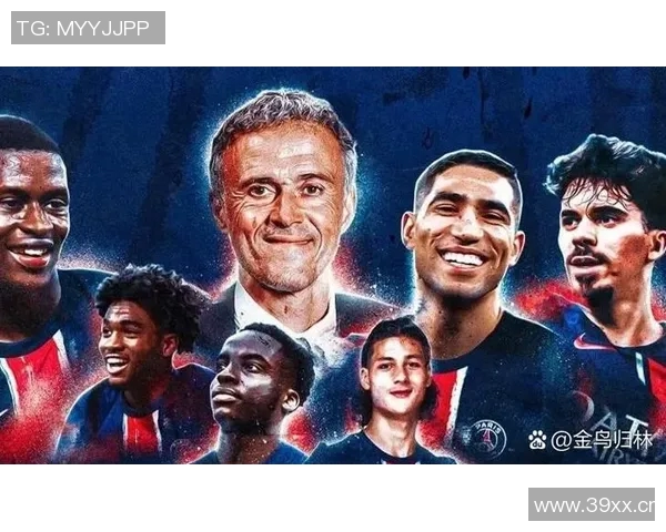 巴黎卫冕冠军实力惊人2025年欧冠打进51球领先其他球队至少13球