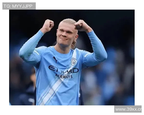 哈兰德在欧冠对西甲球队的辉煌表现八场全进球展现超强实力